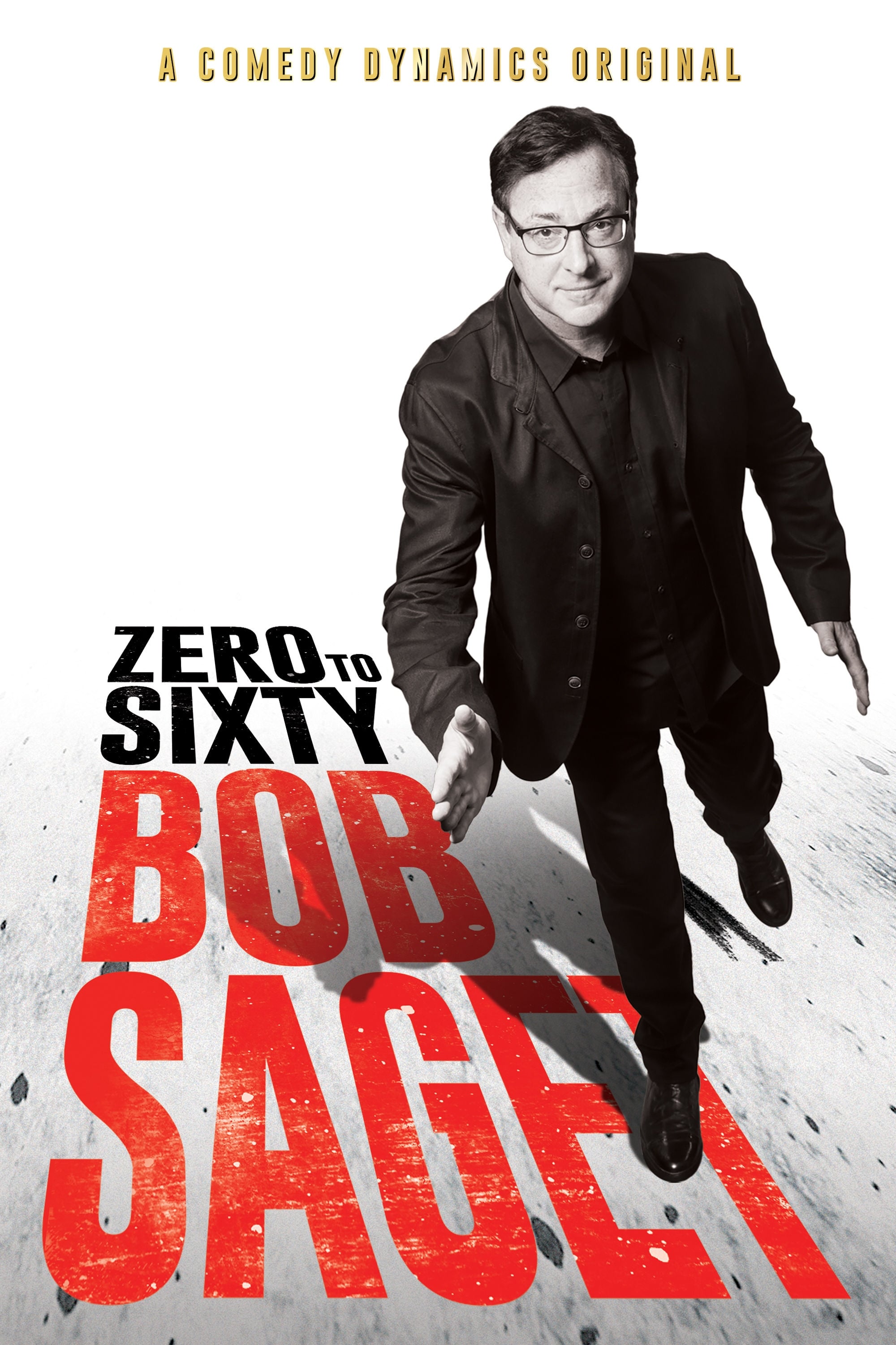 Постер Bob Saget: Zero to Sixty